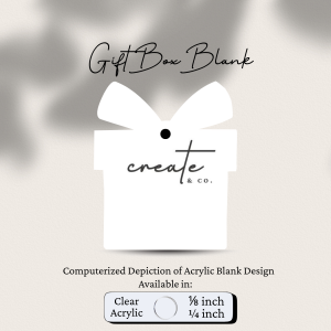 Gift Box Blank Acrylic