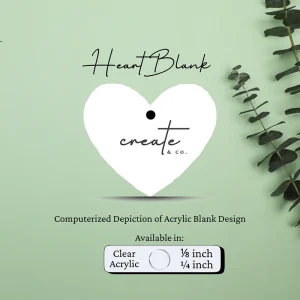 Heart Blank Acrylic