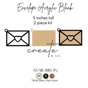 Acrylic Valentine's Envelope Blank
